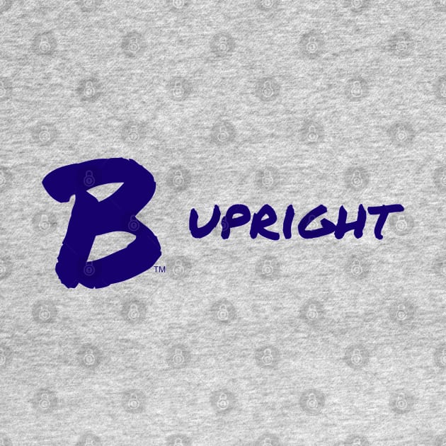 B Upright by B